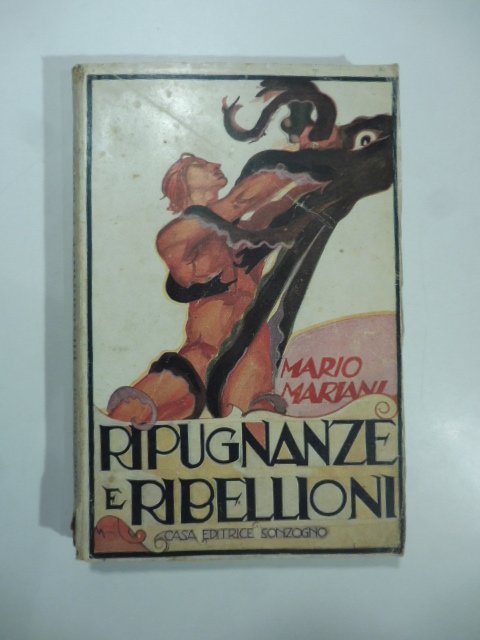 Ripugnanze e ribellioni